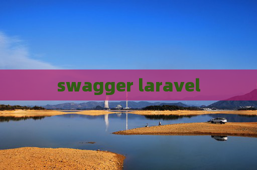 swagger laravel swagger laravel